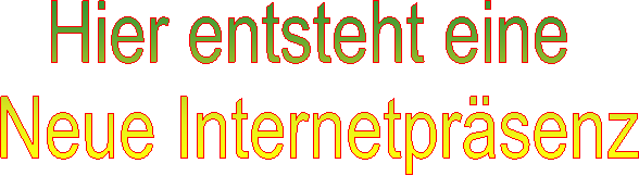 Hier entsteht eine 
Neue Internetprsenz